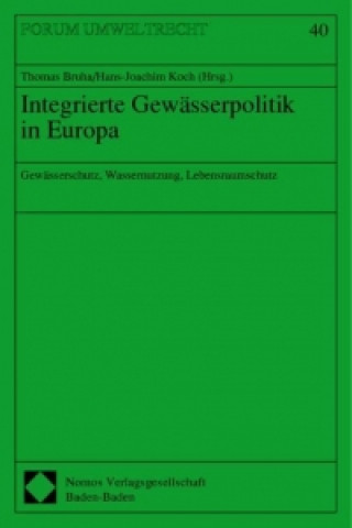 Libro Integrierte Gewässerpolitik in Europa Thomas Bruha