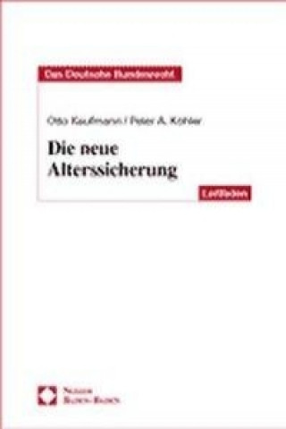 Книга Die neue Alterssicherung Otto Kaufmann