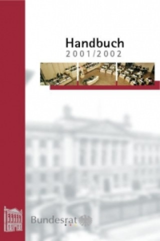 Książka Handbuch des Bundesrates für das Geschäftsjahr 2001/2002 