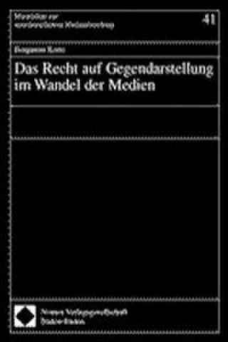 Buch Das Recht auf Gegendarstellung im Wandel der Medien Benjamin Korte