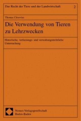 Könyv Die Verwendung von Tieren zu Lehrzwecken Thomas Cirsovius