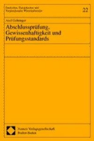 Livre Abschlussprüfung, Gewissenhaftigkeit und Prüfungsstandards Axel Gehringer