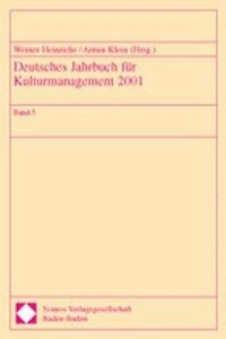 Βιβλίο Deutsches Jahrbuch für Kulturmanagement 2001 Werner Heinrichs