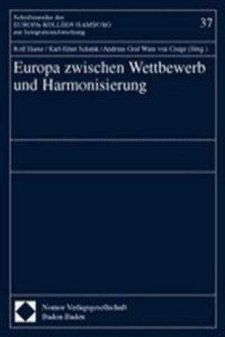 Buch Europa zwischen Wettbewerb und Harmonisierung Rolf Hasse