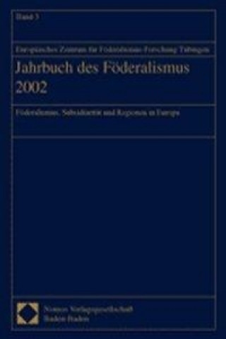 Könyv Jahrbuch des Föderalismus 2002 