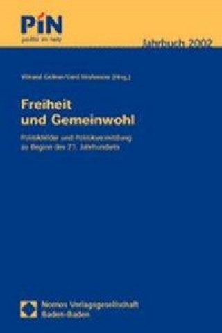 Könyv Freiheit und Gemeinwohl Winand Gellner