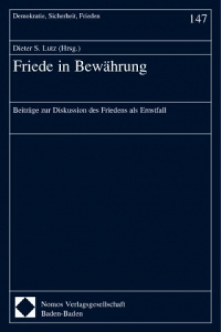 Könyv Friede in Bewährung Dieter S. Lutz