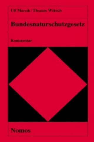 Kniha Bundesnaturschutzgesetz. Kommentar Ulf Marzig
