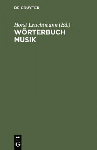 Könyv Dictionary of Terms in Music Horst Leuchtmann