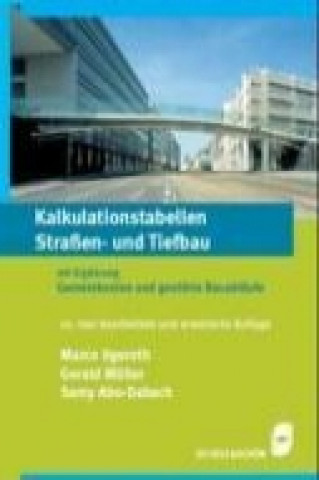 Könyv Kalkulation im Bauwesen 3. Kalkulationstabellen Straßen- und Tiefbau Marco Ilgeroth