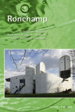 Knjiga Ronchamp Association Ouvre Notre Dame du Haute