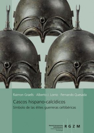 Knjiga Cascos hispano-calcídicos Fernando Graells