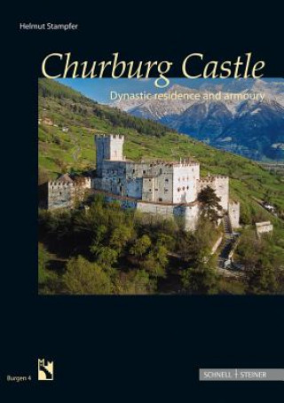 Kniha Churburg Castle Helmut Stampfer