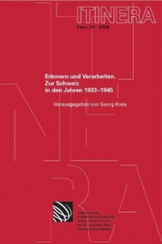 Libro Erinnern und Verarbeiten Georg Kreis