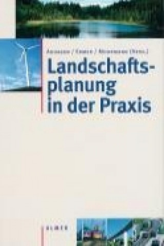 Kniha Landschaftsplanung in der Praxis Axel Auhagen