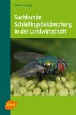 Livre Sachkunde Schädlingsbekämpfung in der Landwirtschaft Thomas F. Voigt