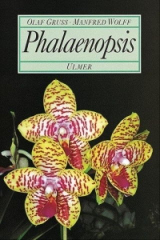 Kniha Phalaenopsis Olaf Gruß