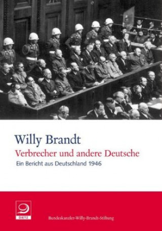 Kniha Verbrecher und andere Deutsche Willy Brandt