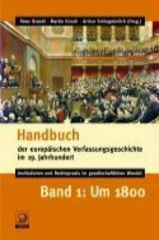 Knjiga Handbuch der europäischen Verfassungsgeschichte im 19. Jahrhundert Bd.1 Peter Brandt