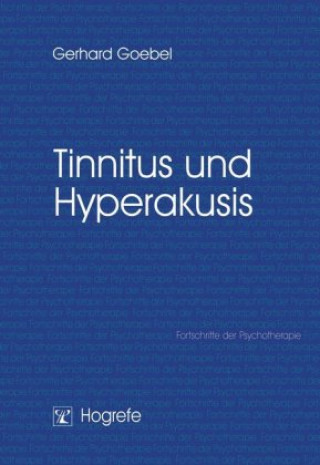 Kniha Tinnitus und Hyperakusis Dietmar Schulte