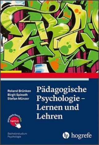 Kniha Pädagogische Psychologie - Lernen und Lehren Birgit Spinath