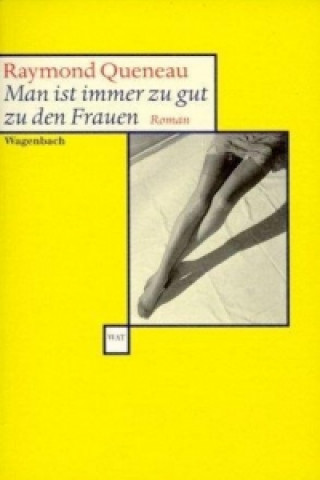 Livre Man ist immer zu gut zu den Frauen Eugen Helmle