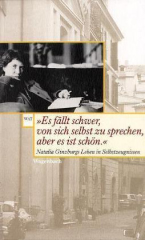 Carte "Es fällt schwer, von sich selbst zu sprechen, aber es ist schön." Natalia Ginzburg