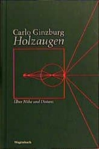 Carte Holzaugen Carlo Ginzburg
