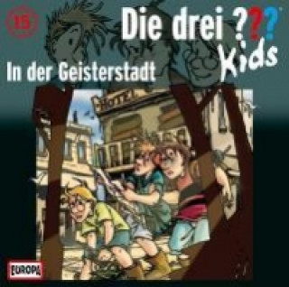 Audio Die drei ??? Kids 15. In der Geisterstadt (drei Fragezeichen) CD 