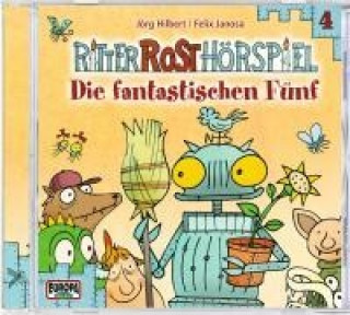 Audio Ritter Rost Hörspiel 04. Die fantastischen Fünf Jörg Hilbert