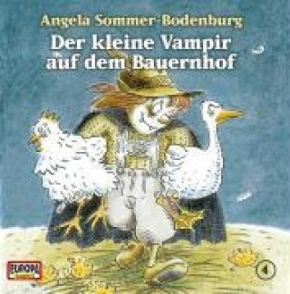 Audio Der kleine Vampir 04. auf dem Bauernhof Angela Sommer-Bodenburg