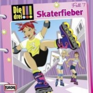 Audio Die drei !!! 07. Skaterfieber (drei Ausrufezeichen) 