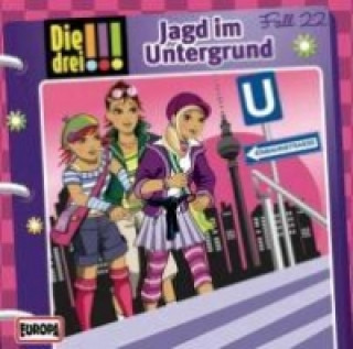 Audio Die drei !!! 22. Jagd im Untergrund (drei Ausrufezeichen) 