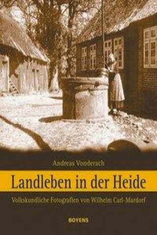 Książka Landleben in der Heide Andreas Vonderach