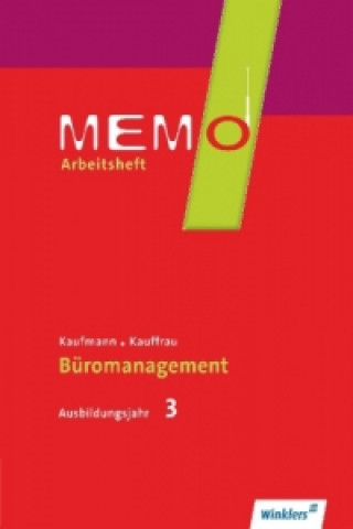 Knjiga MEMO 3. Ausbildungsjahr, Arbeitsheft Jürgen Gratzke