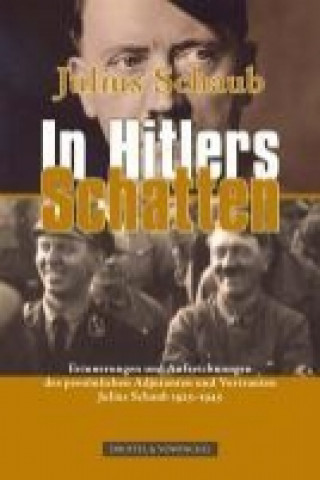 Carte In Hitlers Schatten Julius Schaub