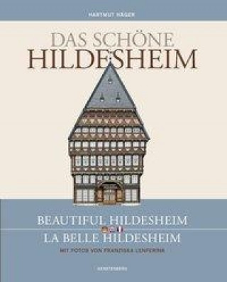 Könyv Das schöne Hildesheim / Beautiful Hildesheim / La belle Hildesheim Hartmut Häger