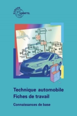 Книга Technique automobile - Fiches de travail. Connaissances de base Richard Fischer