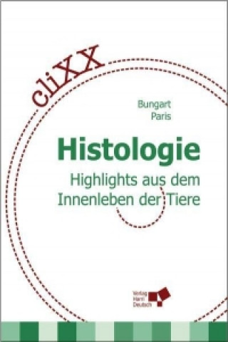 Книга cliXX. Histologie. CD-ROM mit Begleitbuch Sabine Bungart