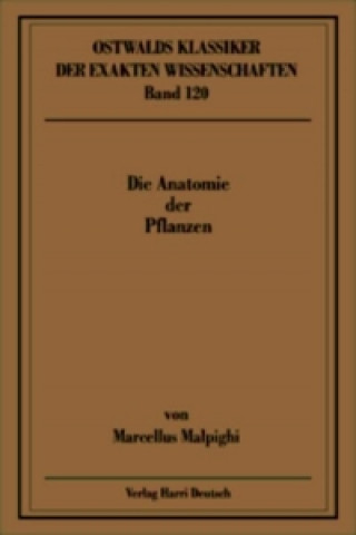 Kniha Die Anatomie der Pflanzen Marcello Malpighi