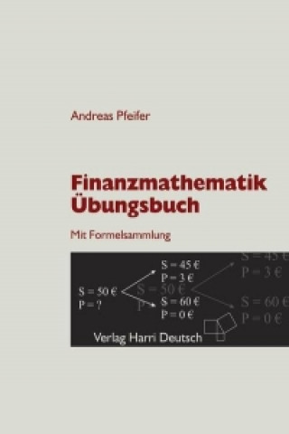 Carte Finanzmathematik - Übungsbuch Andreas Pfeifer