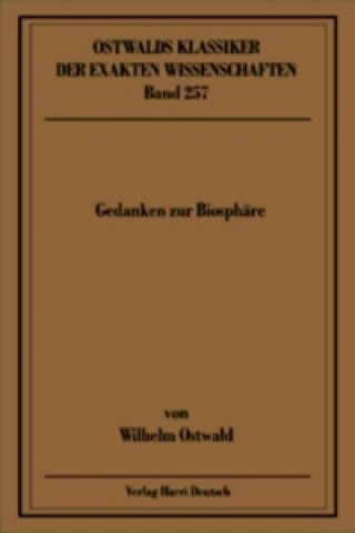 Kniha Gedanken zur Biosphäre Wilhelm Ostwald