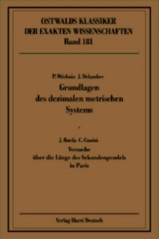 Książka Grundlagen des dezimalen metrischen Systems (Méchain, Delambre, Borda, Cassini) W. Block