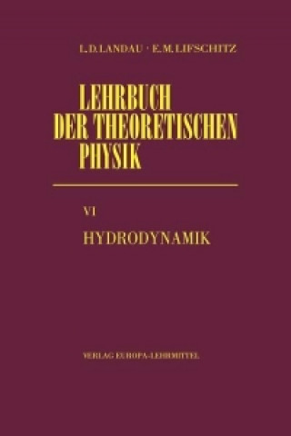 Kniha Lehrbuch der theoretischen Physik VI. Hydrodynamik Wolfgang Weller
