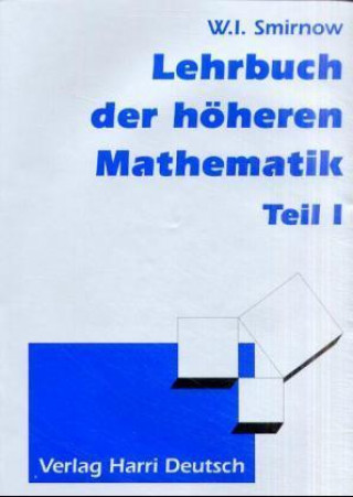 Kniha Lehrbuch der höheren Mathematik - 5 Bde. in 7 Tl.-Bdn. Wladimir I. Smirnow