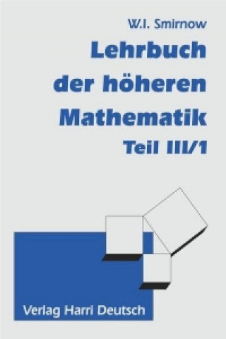 Kniha Lehrbuch der höheren Mathematik 3/1 Wladimir I Smirnow