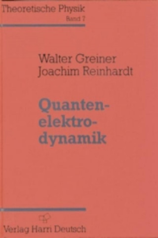 Książka Theoretische Physik 07. Quantenelektrodynamik Walter Greiner