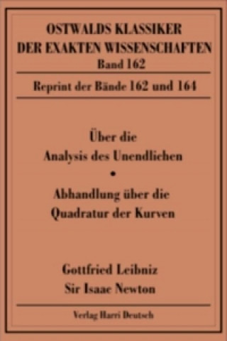 Carte Über die Analysis des Unendlichen / Abhandlungen über die Quadratur der Kurven Gottfried Wilhelm Leibniz