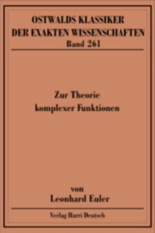 Kniha Zur Theorie komplexer Funktionen Leonhard Euler