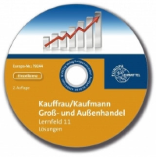 Digital Lösungen zu 79237 - Kauffrau/Kaufmann im Groß- und Außenhandel. Lernfeld 11 Brigitte Metz